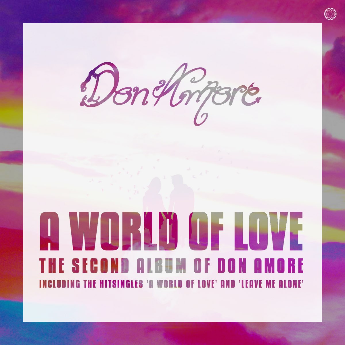 Аморе гудбай. Don Amore - a World of Love. Don Amore - a World of Love ( Vocal Extended BPM Mix ) 2022. Don Amore - stay here beside me. Don Amore - i only want you (Extended romantique Mix).