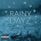 Rainy Dayz - Fast Money Floyd lyrics