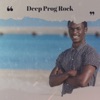 Deep Prog Rock