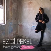 Bizim Gibiler (Akustik) artwork
