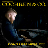 Cochren & Co. - Don't Lose Hope artwork