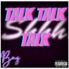 Talk Talk Talk - Single