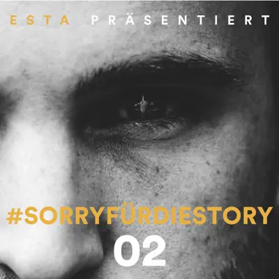 SorryfürdieStory 02 - Single - Esta