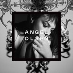 It's Every Season (Whole New Mess) by Angel Olsen
