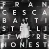 If We're Honest (Deluxe Version) album lyrics, reviews, download