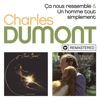 Charles Dumont - Les souvenirs ça va ça vient (Remasterisé)