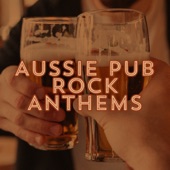 Aussie Pub Rock Anthems artwork