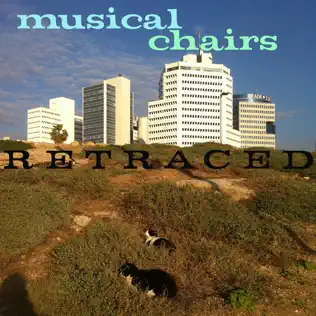 ladda ner album Musical Chairs - Retraced 1992 1999