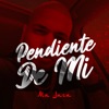 Pendiente de Mi - Single