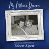 My Mother's Dreams album lyrics, reviews, download