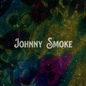 Johnny Smoke artwork