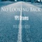 No Looking Back - Ypj Grams lyrics