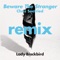 Beware The Stranger (Chris Seefried Remix) [feat. Trombone Shorty] - Single
