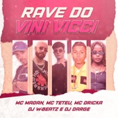 Rave do Vini Vici (feat. MC Madan, Mc Dricka & MC Teteu) artwork