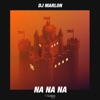 Na Na Na - Single