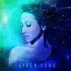Siren Song - Single album lyrics, reviews, download