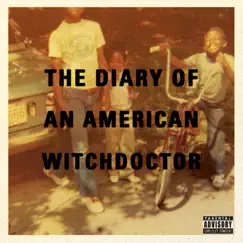 Diary of an American Witchdoctor by Witchdoctor album reviews, ratings, credits