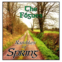 The Fógues - Rambles of Spring artwork