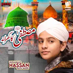Mustafa Ka Gharana - Single by Muhammad Hassan Raza Qadri album reviews, ratings, credits