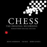 Benny Andersson, Tim Rice & Björn Ulveaus - Chess (The Original Recording / Remastered / Deluxe Edition) artwork