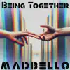 Being Together song lyrics