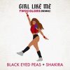 Black Eyed Peas with James Brown - GIRL LIKE ME (feat. Shakira)
