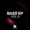 Stream & download WEPLAY: Bass, Vol. 6 - EP