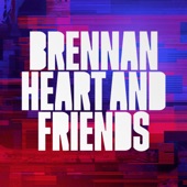 Brennan Heart & Friends artwork