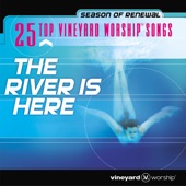 25 Top Vineyard Worship Songs (The River Is Here) [Live] artwork