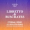 Eternal Ridin' - Libretto & BusCrates lyrics
