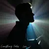 Everything Fades (Live) - Single album lyrics, reviews, download