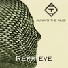 Reprieve - EP, 2016