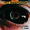 1st Response - Single album lyrics, reviews, download