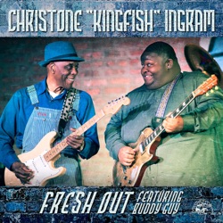Christone "Kingfish" Ingram - Fresh Out (feat. Buddy Guy)