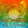 Aiala - Don't Care
