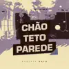 Stream & download Chão Teto Parede - Single