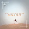 Stream & download Break Free - Single