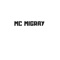 Mc Migray - MC Migray lyrics