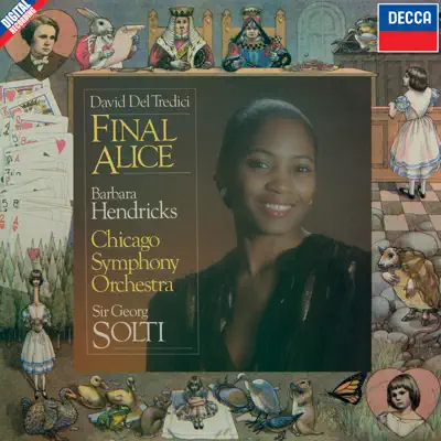 Del Tredici: Final Alice - Barbara Hendricks Del Tredici: Final Alice - Barbara Hendricks