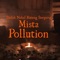 Mista Pollution artwork