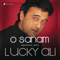 Lucky Ali - O Sanam (Greatest Hits : Lucky Ali) artwork
