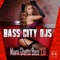 I Love Girls (Honey I Love You) - Bass City DJs lyrics