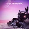 Loin de tout by Jul, Wejdene iTunes Track 1