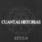 Cuantas Historias - Eztilo lyrics