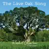 The Live Oak Song - Single album lyrics, reviews, download