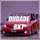 Dudade Rkt (Remix) artwork