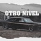 Otro Nivel (feat. JaFlow) - HoLy Mx lyrics