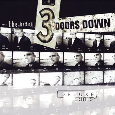 The Better Life (Deluxe Edition) - 3 Doors Down