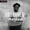 I Do Love You (Remix) [feat. Ice Prince] - Akwaboah lyrics
