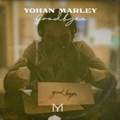 Yohan Marley - Goodbyes